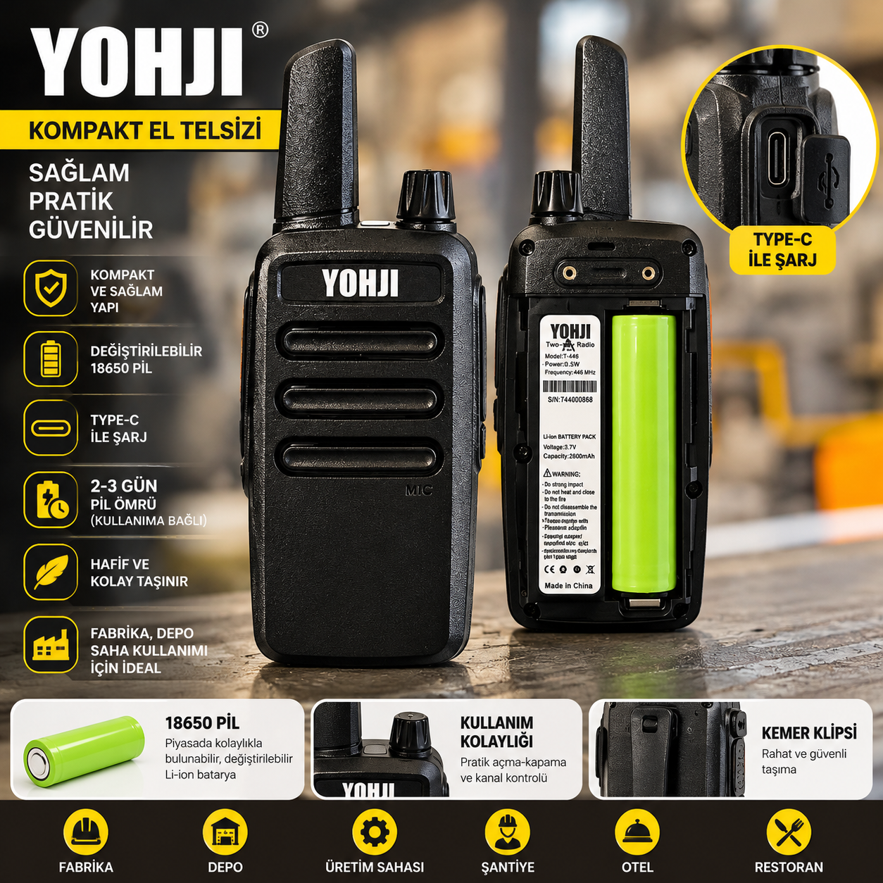 YOHJI KOMPAKT UHF EL TELSİZİ – TYPE-C ŞARJLI – DEĞİŞTİRİLEBİLİR PİLLİ